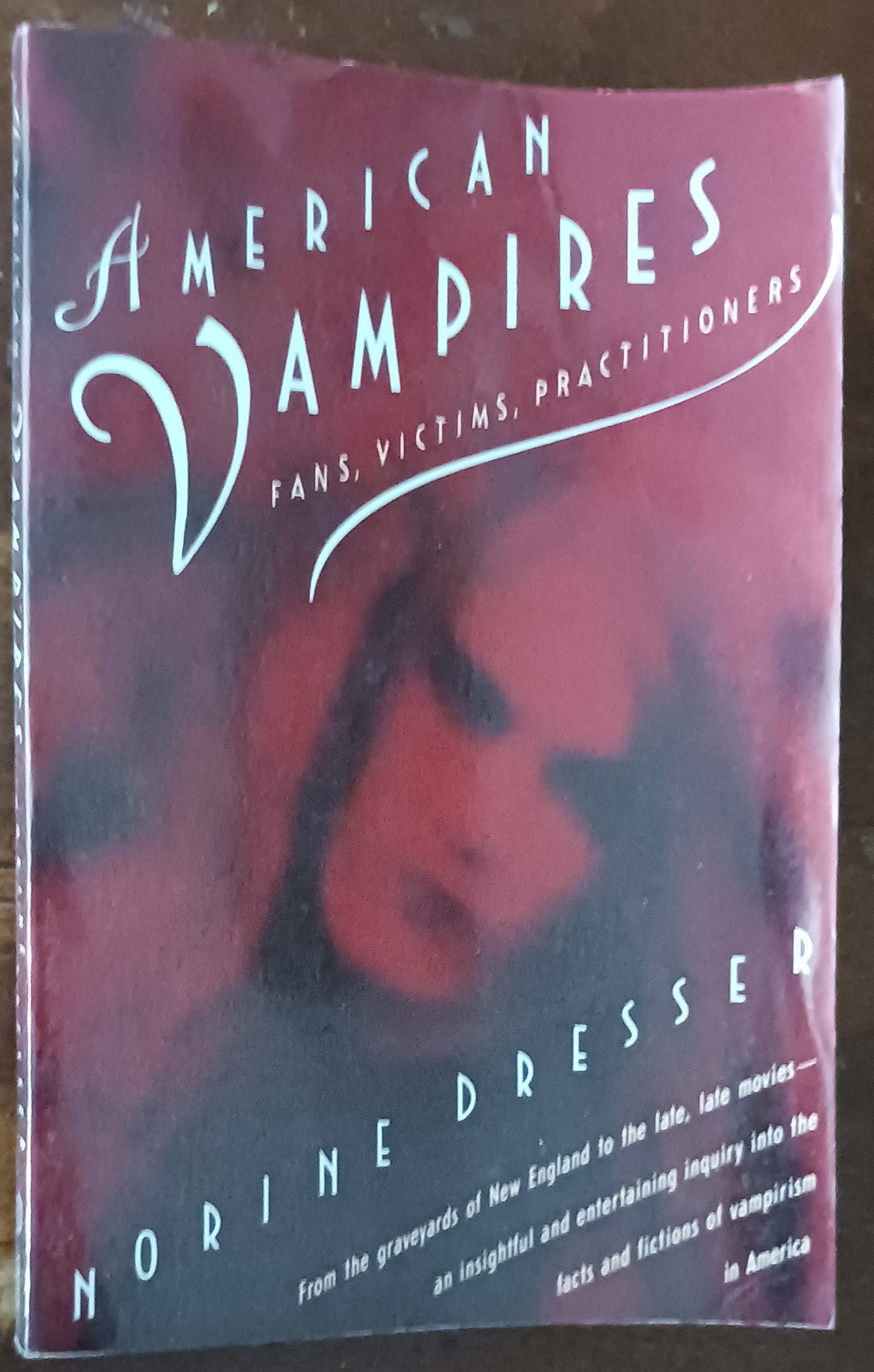 American Vampires: Fans, Victims, & Practitioners
