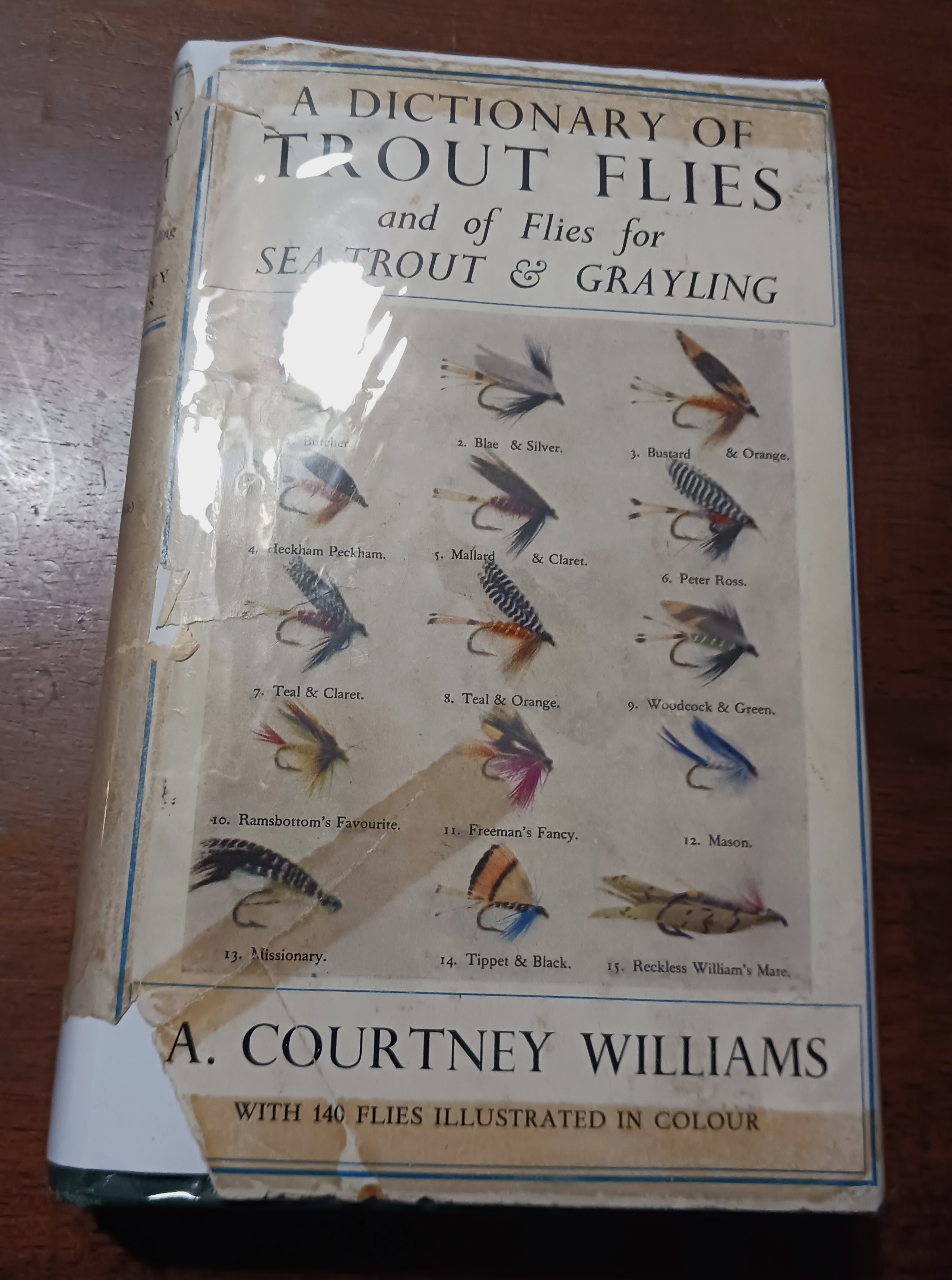 A Dictionary of Trout Flies and of Flies for Sea-Trout & Grayling