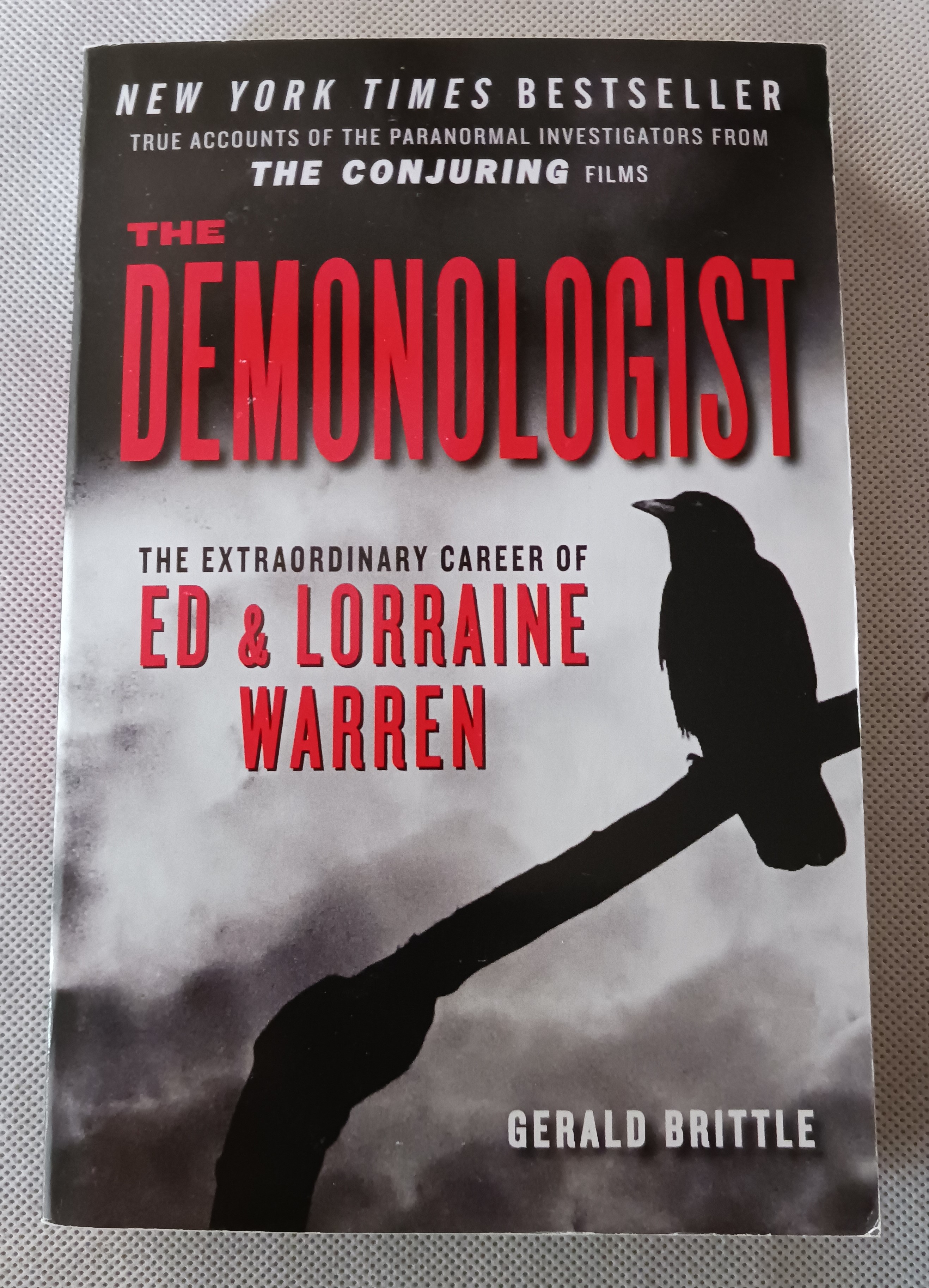 The Demonologist The Extraordinary Career of Ed and Lorraine Warren