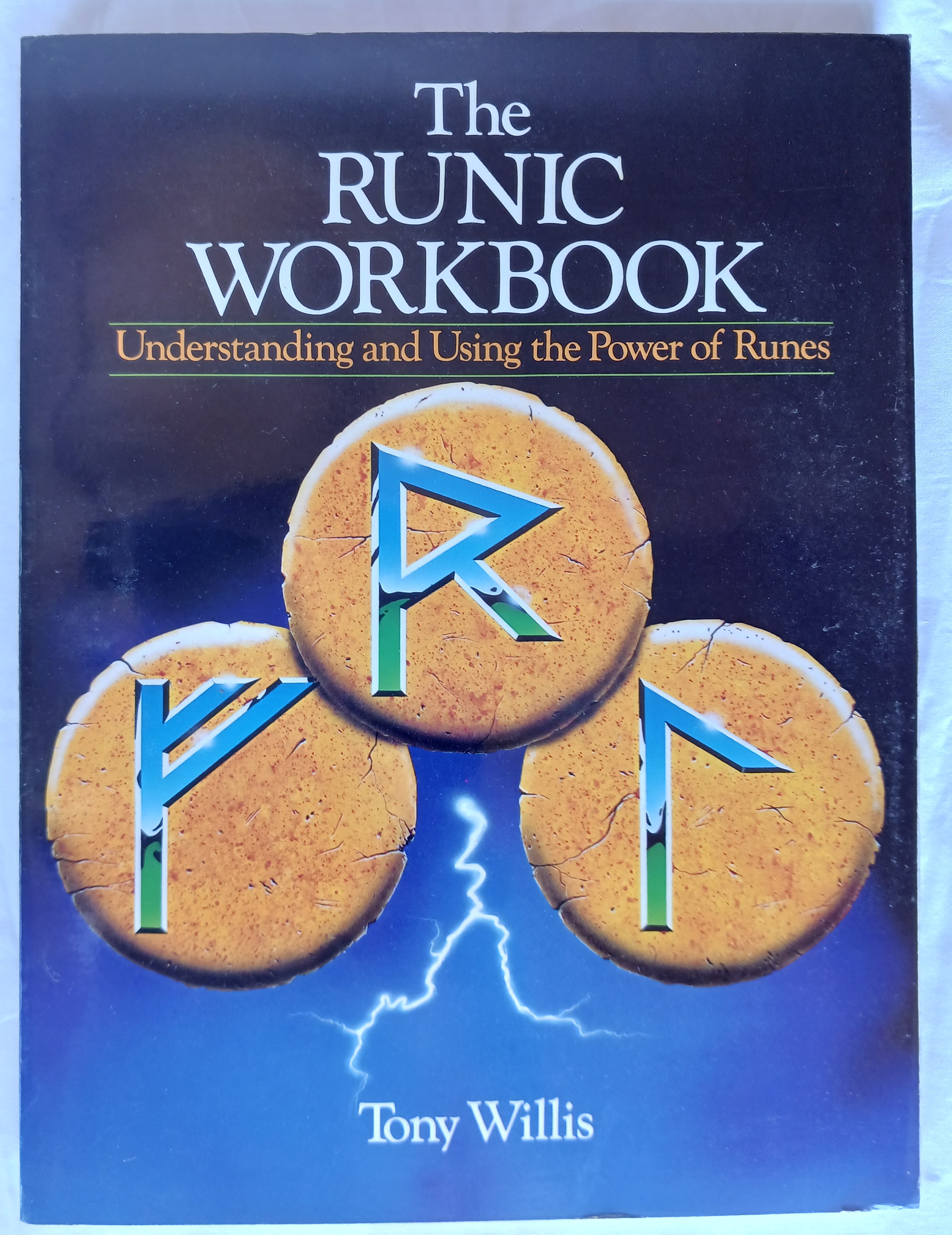 Image for The Runic Workbook: Understanding and Using the Power of Runes