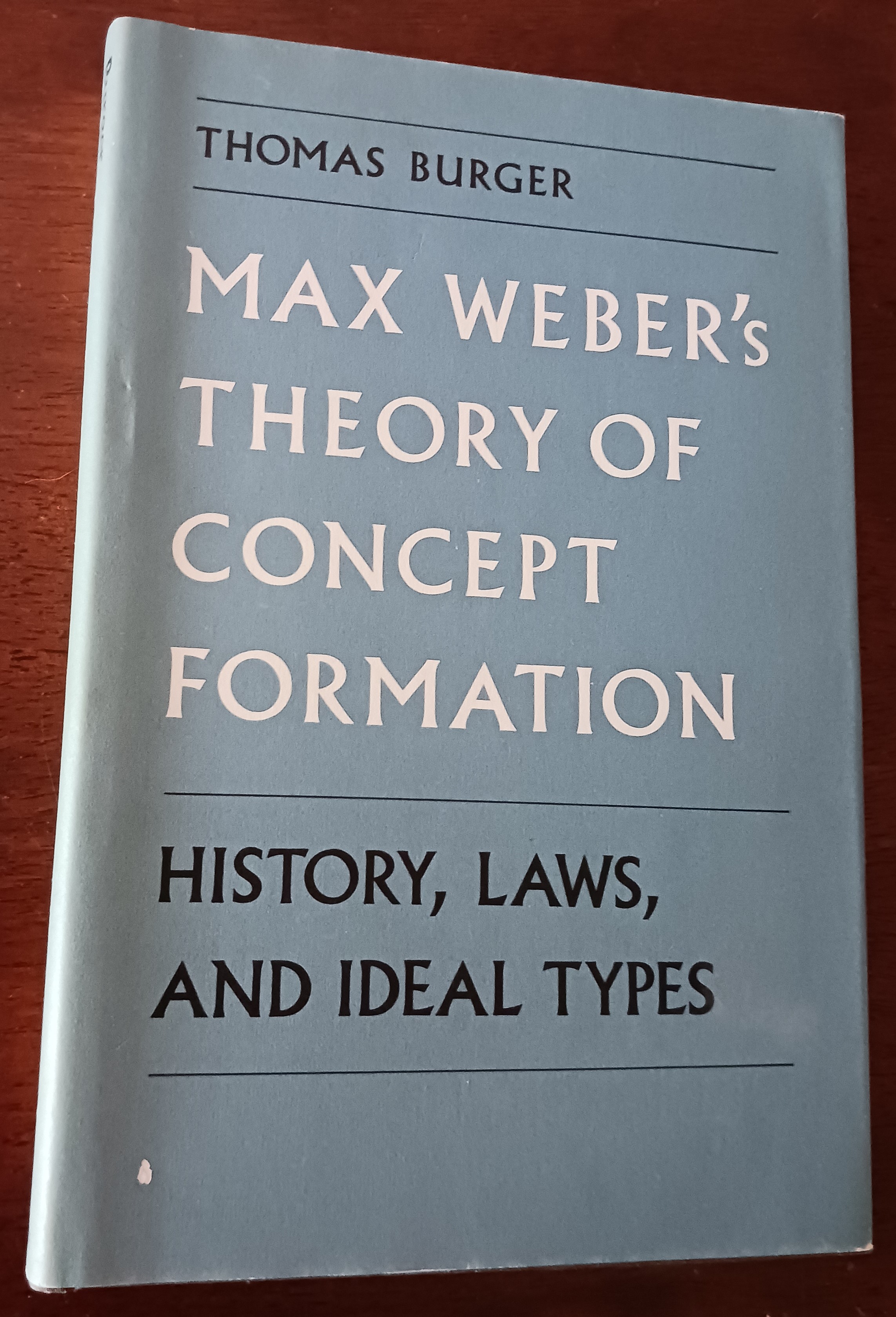 Max er's Theory of Concept Formation History, Laws, and Ideal Types