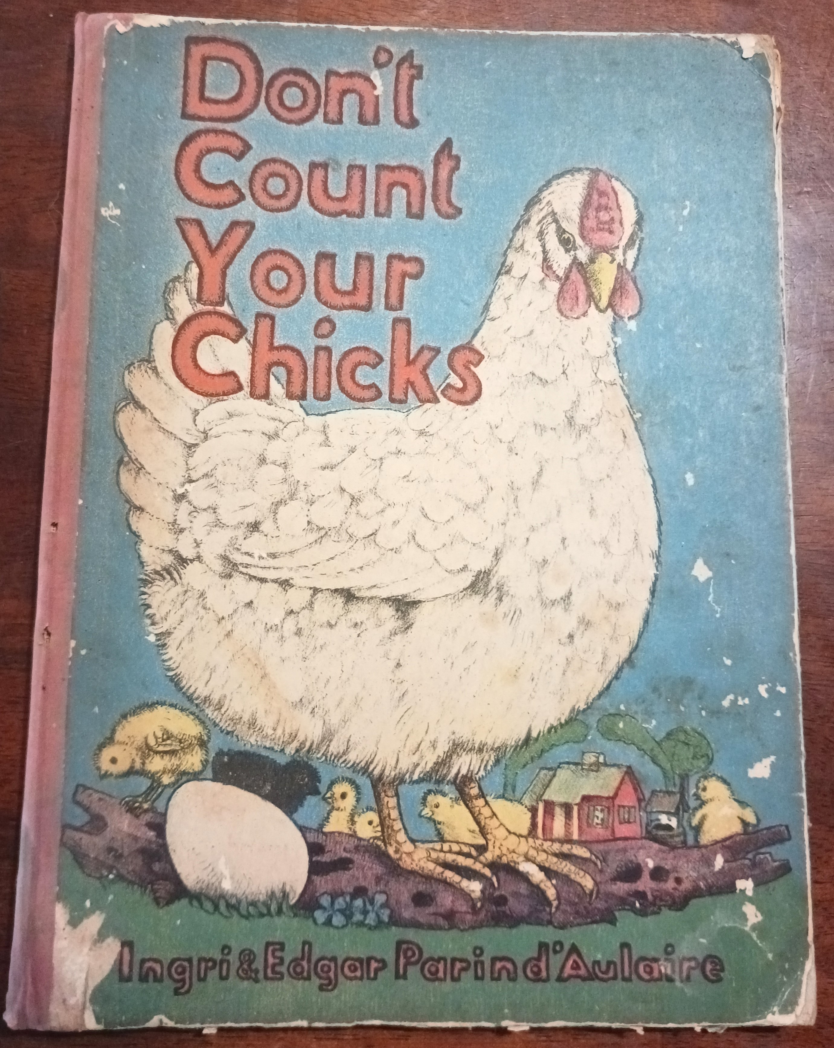 Don't Count Your Chicks