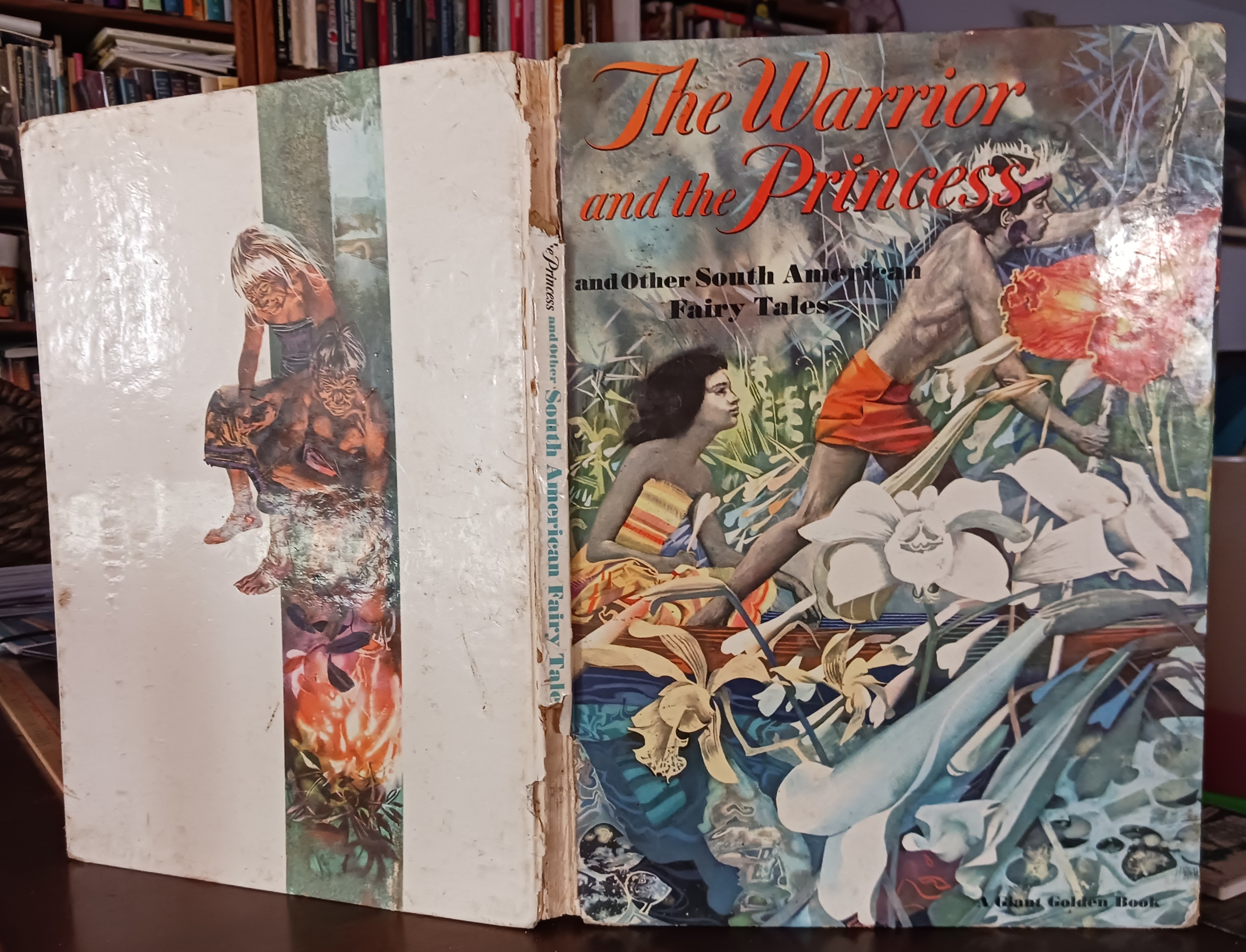 The Warrior and the Princess and Other South Amerrican Fairy Tales (A Giant Golden Book)