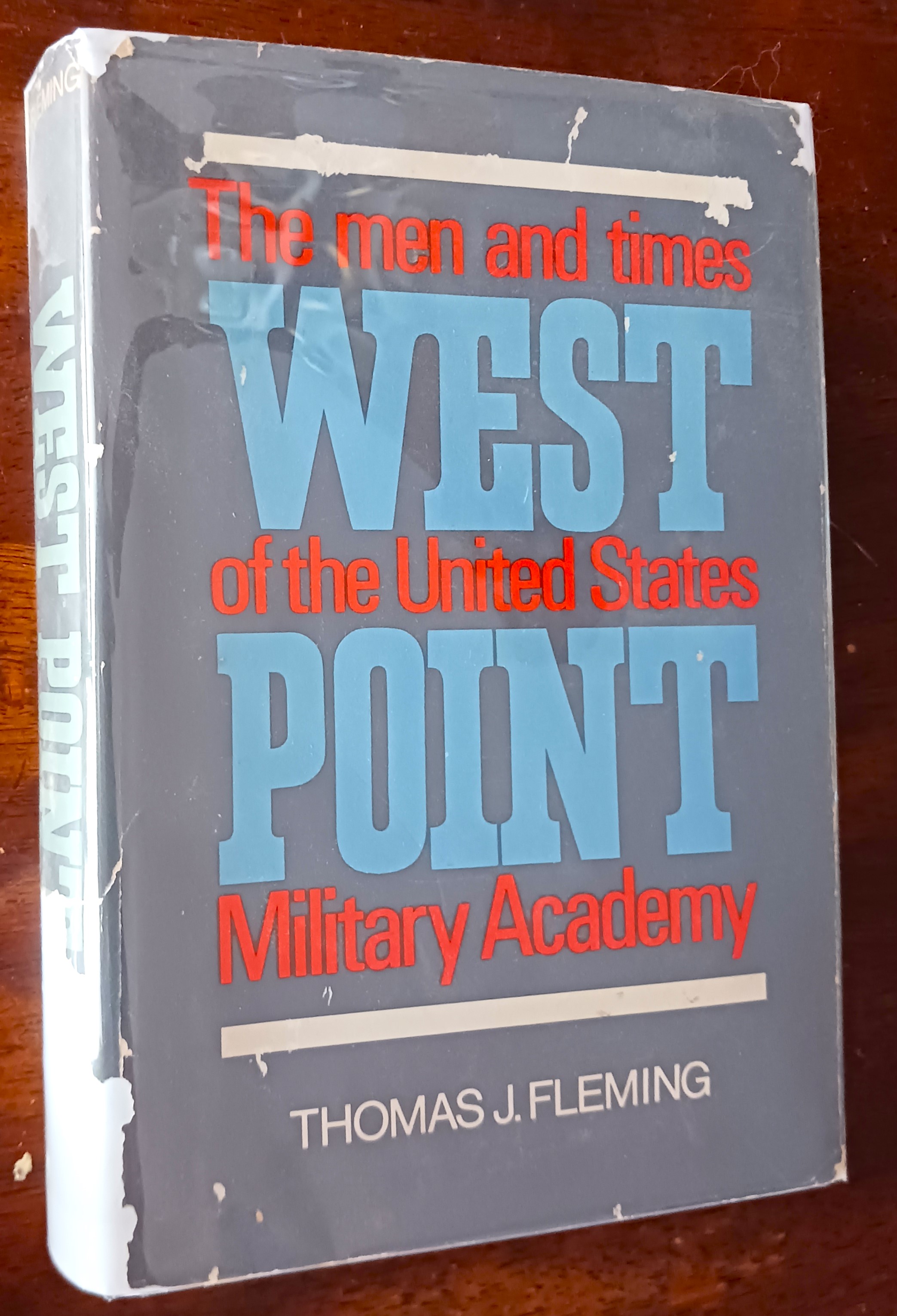 West Point: The Men and Times of the United States Military Academy