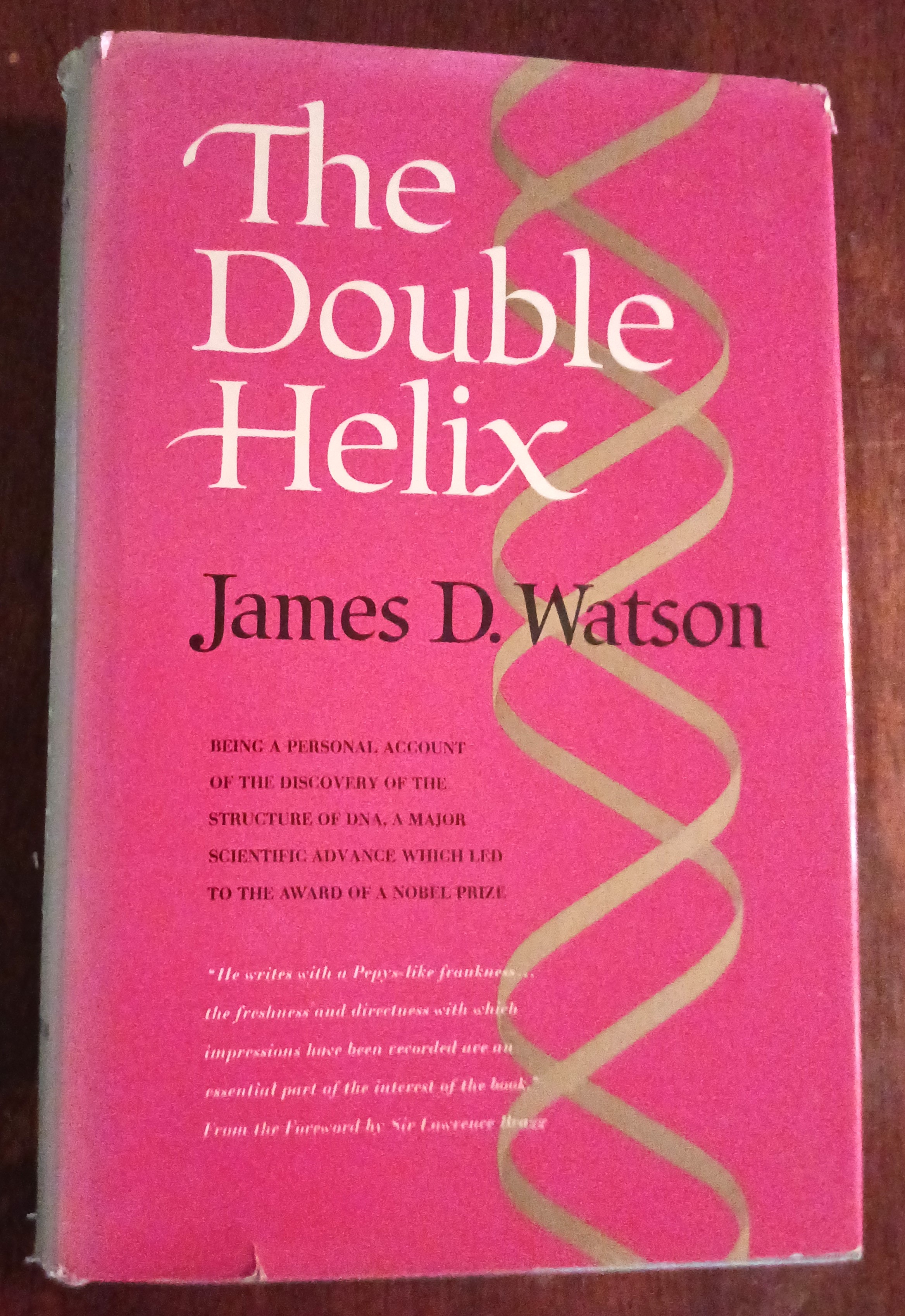 The Double Helix: A Personal Account of the Discovery of the Structure of DNA