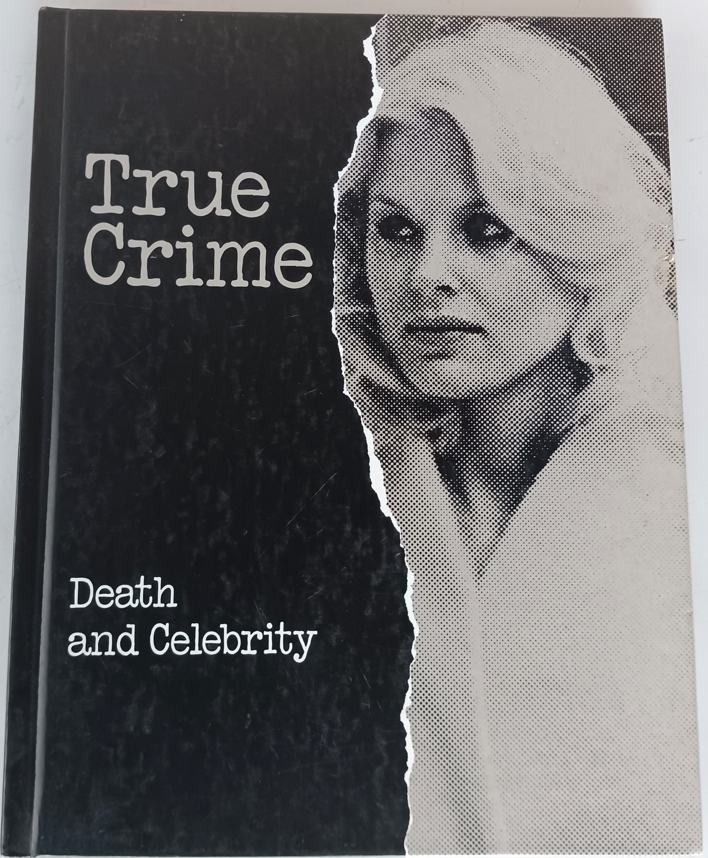 Image for True Crime: Death and Celebrity True Crime: Death and Celebrity