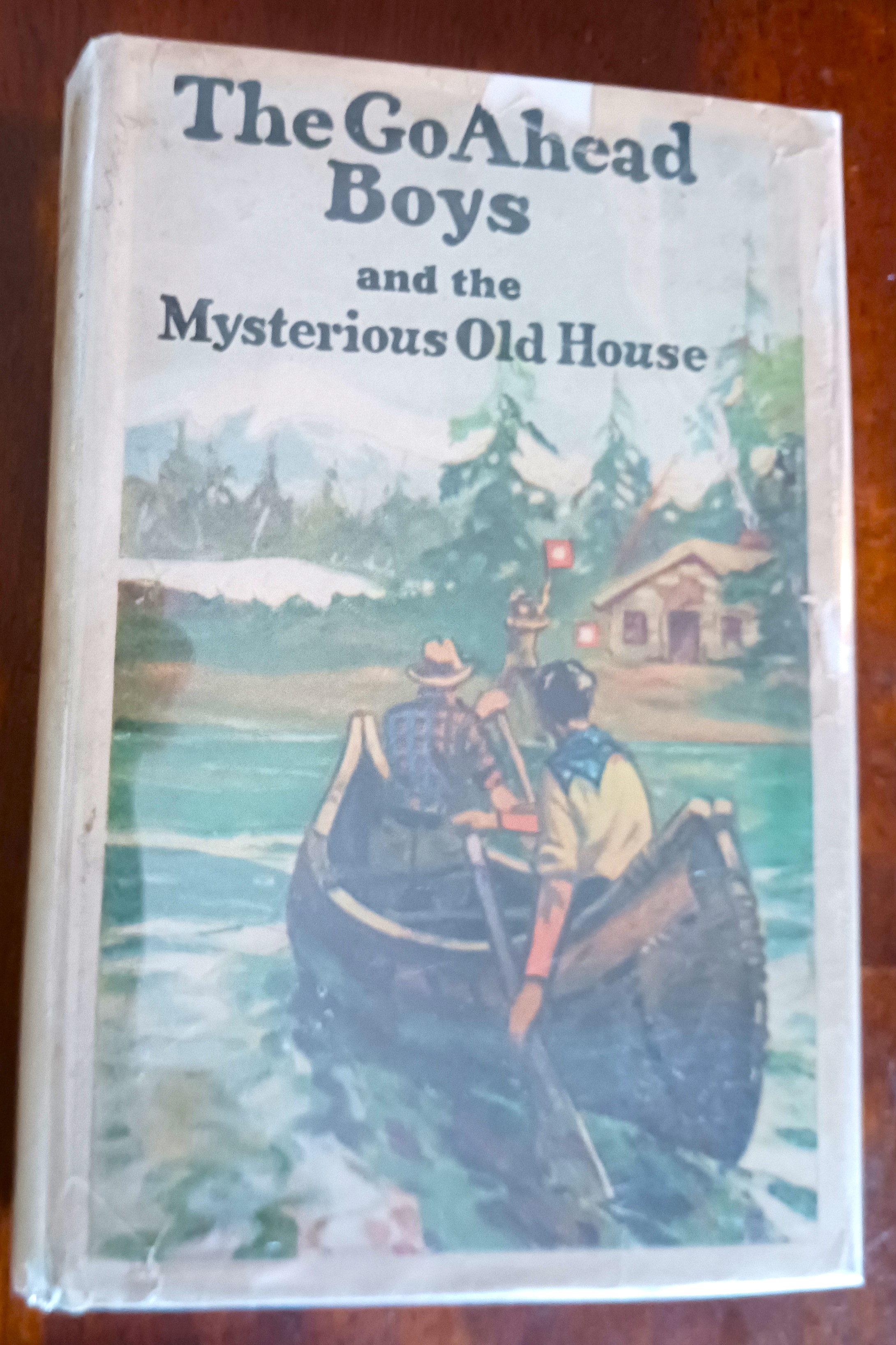 Image for The Go Ahead Boys and the Mysterious Old House The Go Ahead Boys and the Mysterious Old House