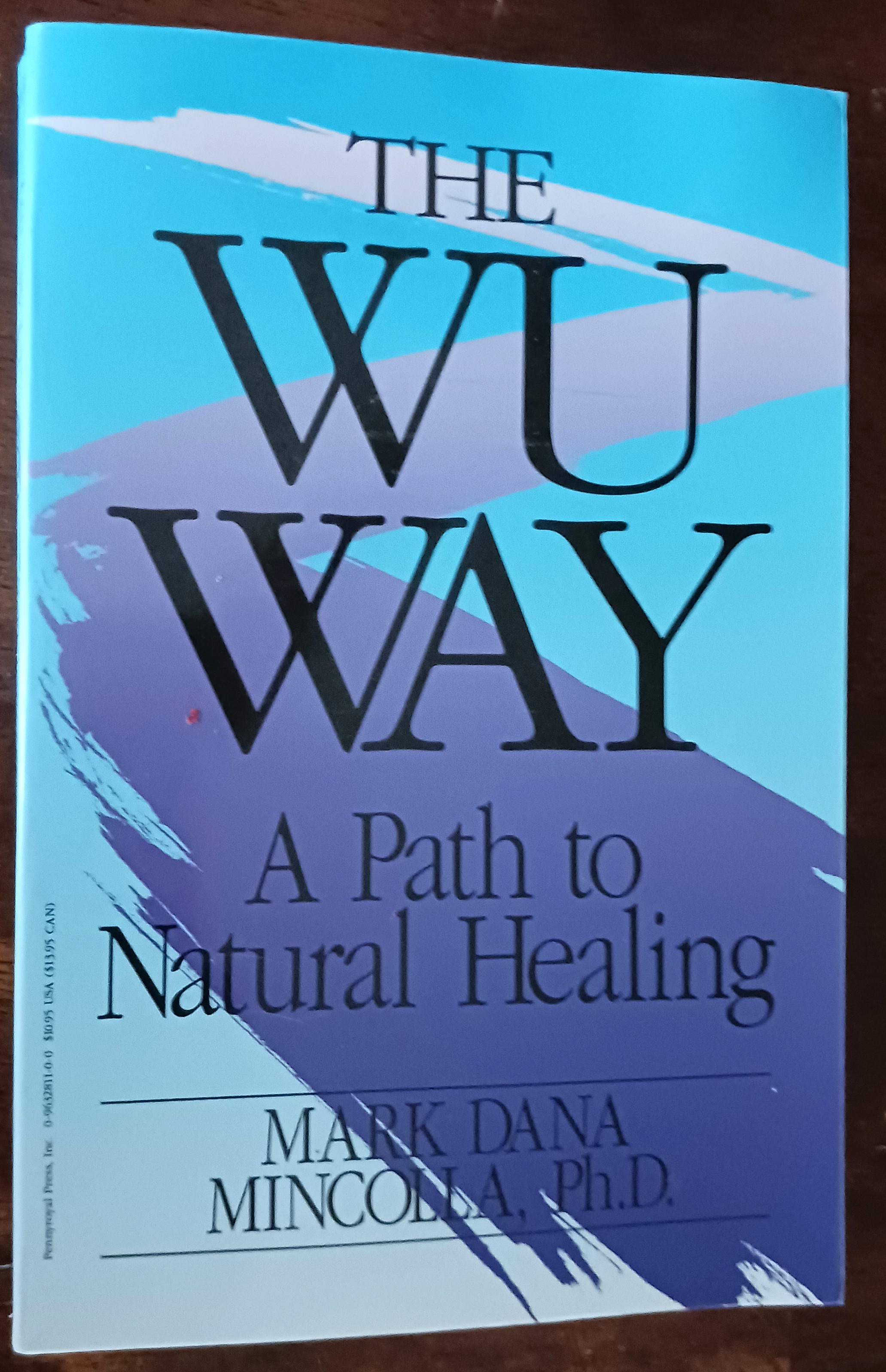 Image for The Wu Way: A Path to Natural Healing The Wu Way: A Path to Natural Healing