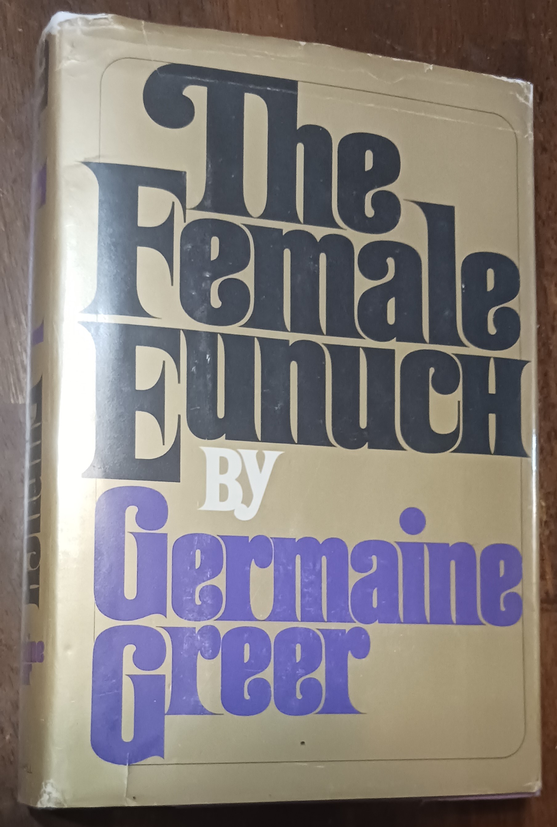 The Female Eunuch