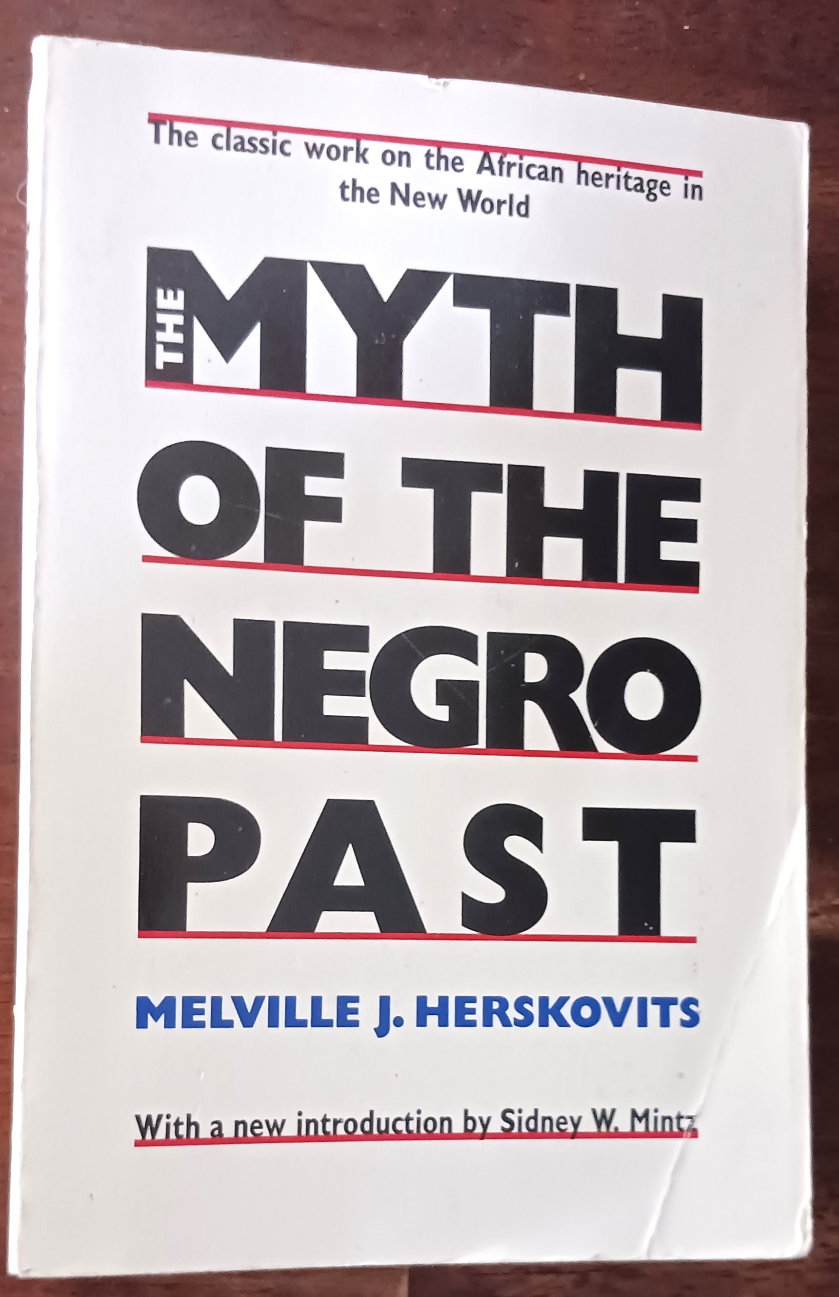 The Myth of the Negro Past