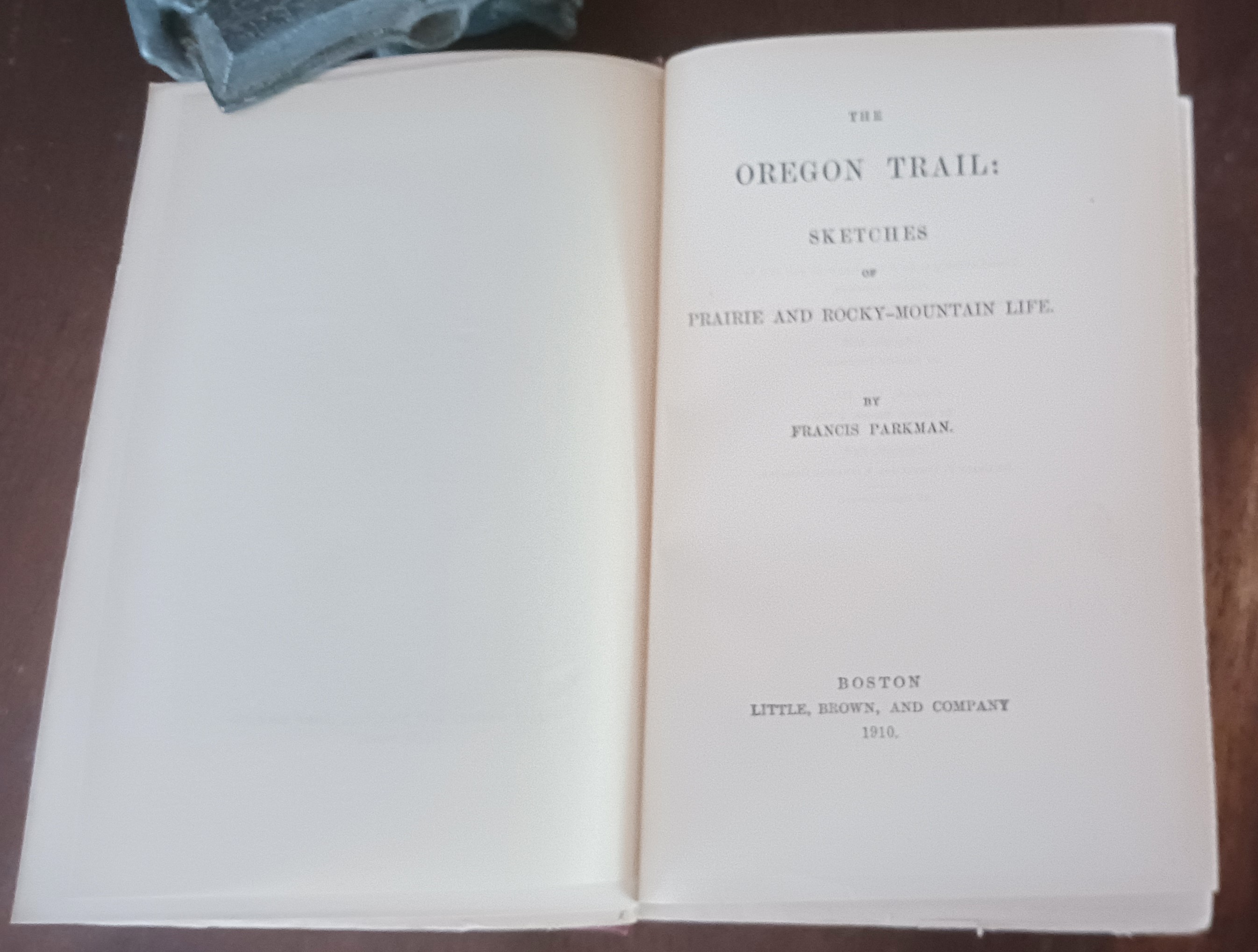 The Oregon Trail: Sketches of Prairie and Rocky-Mountain Life