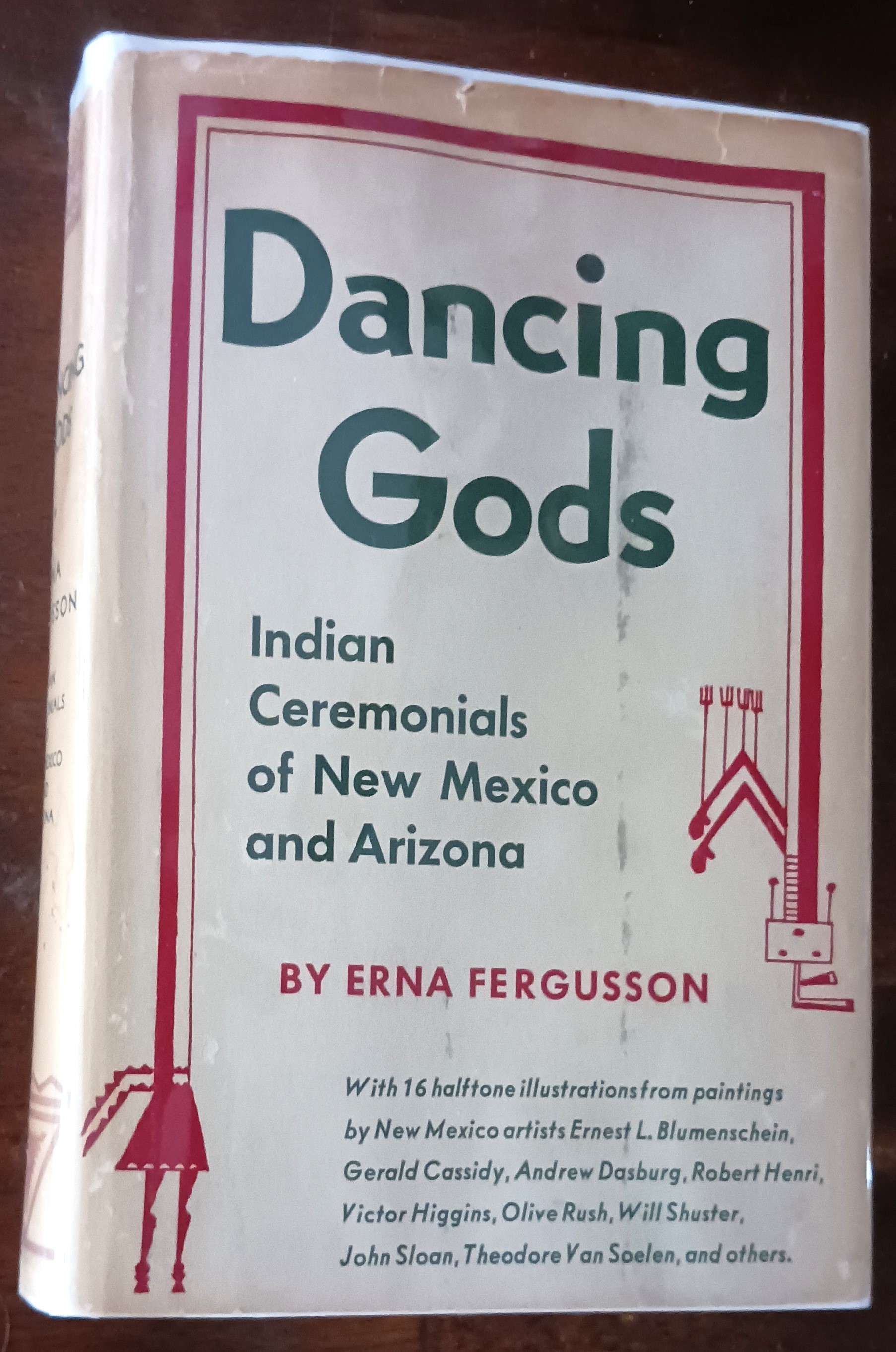 Dancing Gods: Indian Ceremonials of New Mexico and Arizona