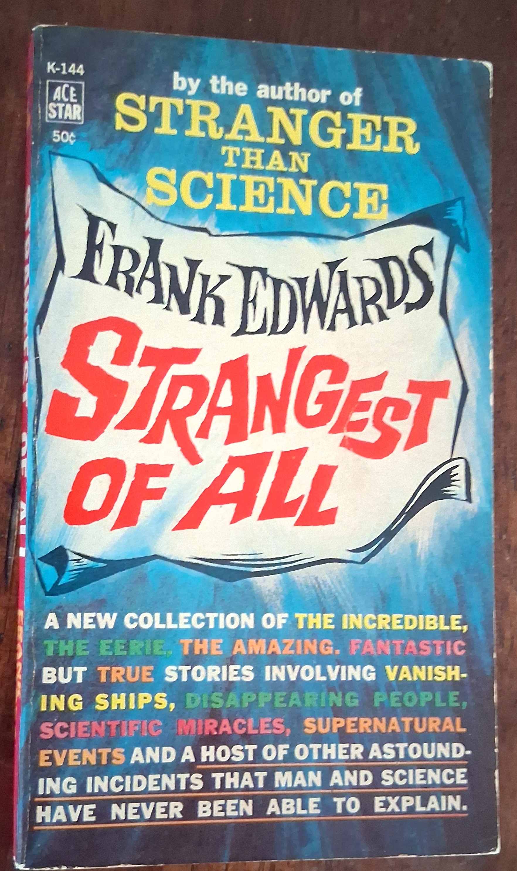Strangest of All