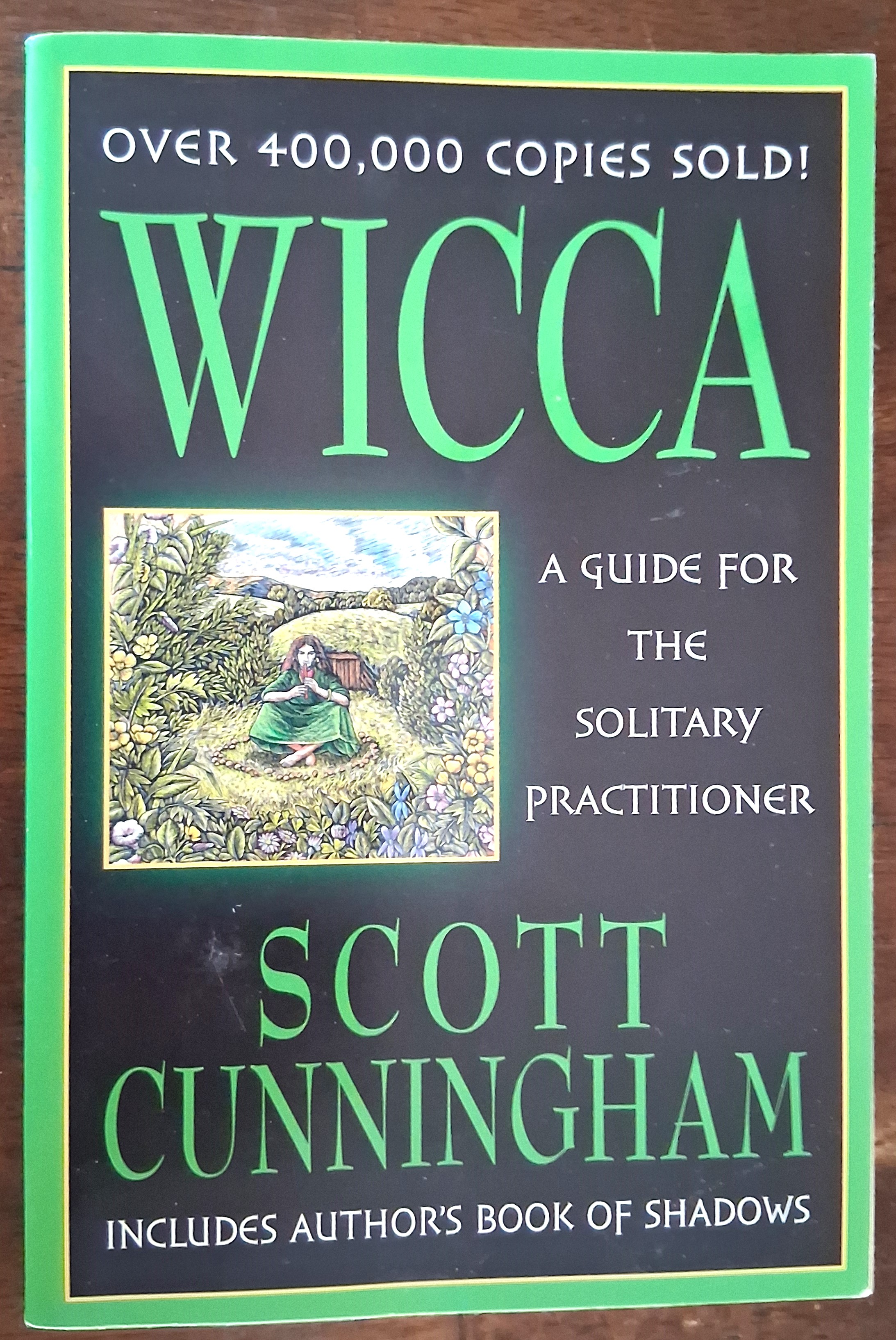 Wicca: A Guide for the Solitary Practitioner