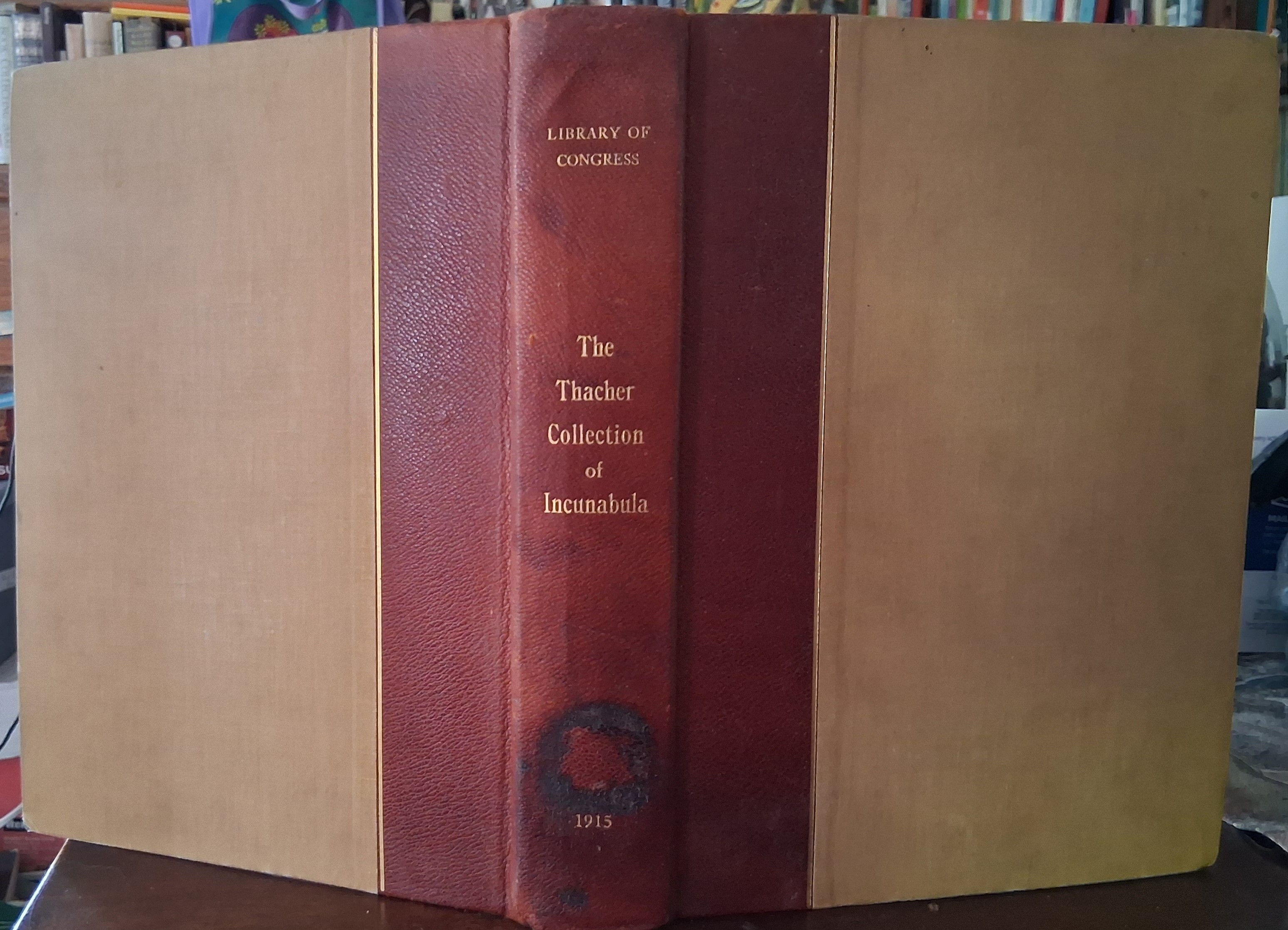 Image for Catalogue of the John Boyd Thatcher Collection of Incunabula Catalogue of the John Boyd Thatcher Collection of Incunabula