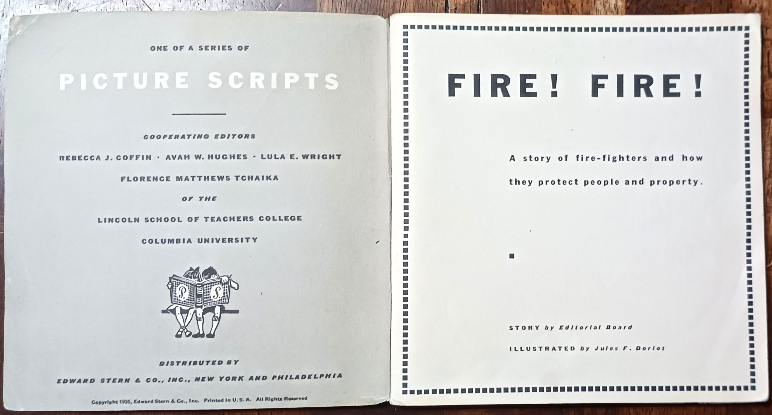 Fire! Fire! A Story of Fire-fighters and How They Protect People and Property (Picture Scripts series)