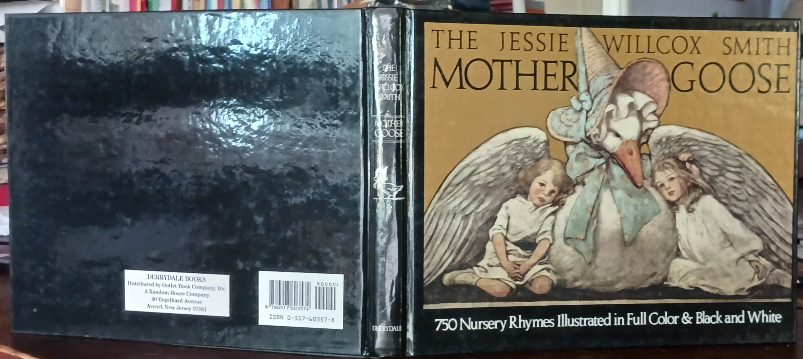 Image for The Jessie Willcox Smith Mother Goose: A Careful and Full Selection of the Rhymes with Numerous Illustrations in Full Color and Black and White The Jessie Willcox Smith Mother Goose: A Careful and Full Selection of the Rhymes with Numerous Illustrations in Full Color and Black and White