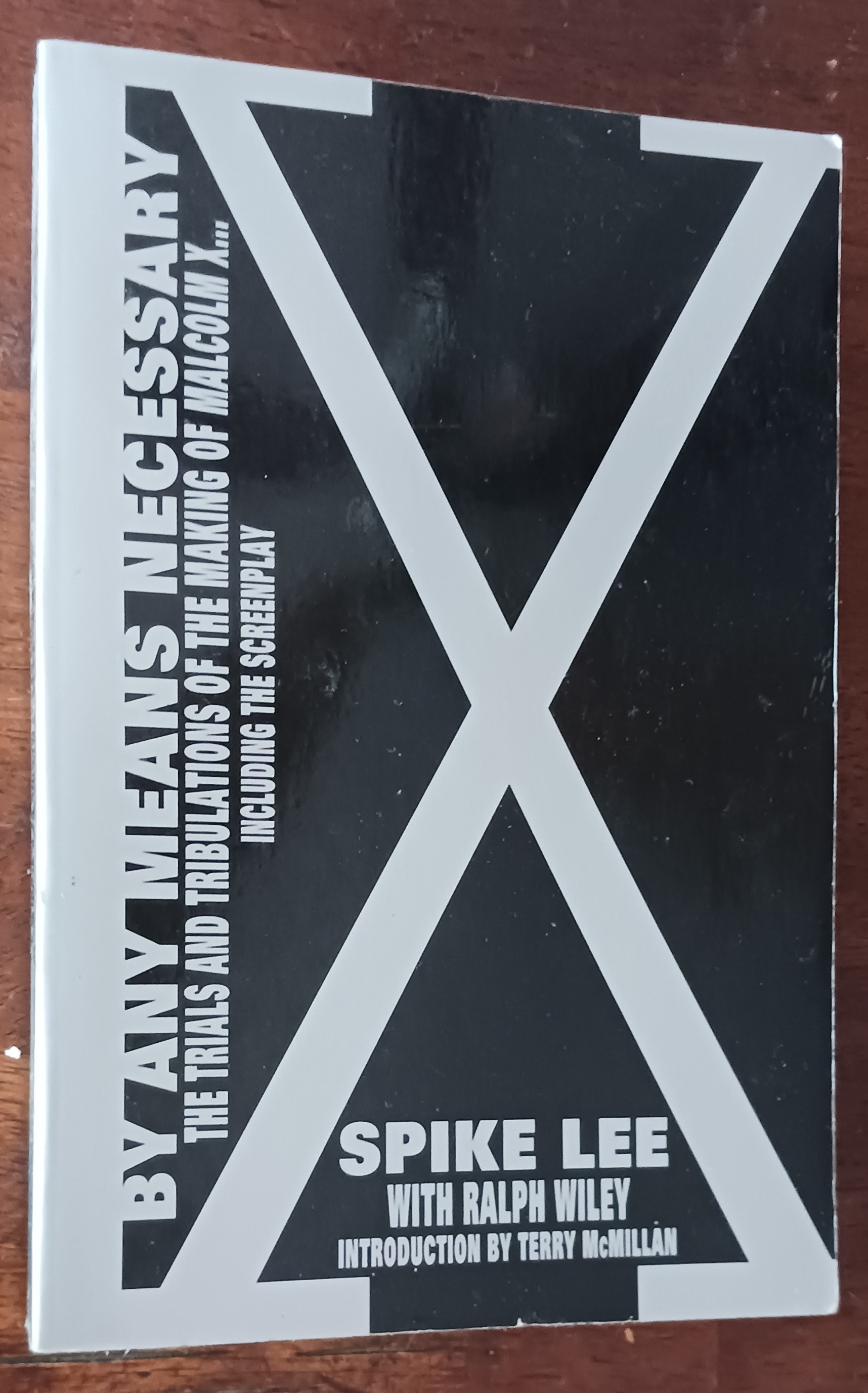 Image for By Any Means Necessary: The Trials and Tribulations of the Making of Malcolm X.Including the Screenplay By Any Means Necessary: The Trials and Tribulations of the Making of Malcolm X.Including the Screenplay