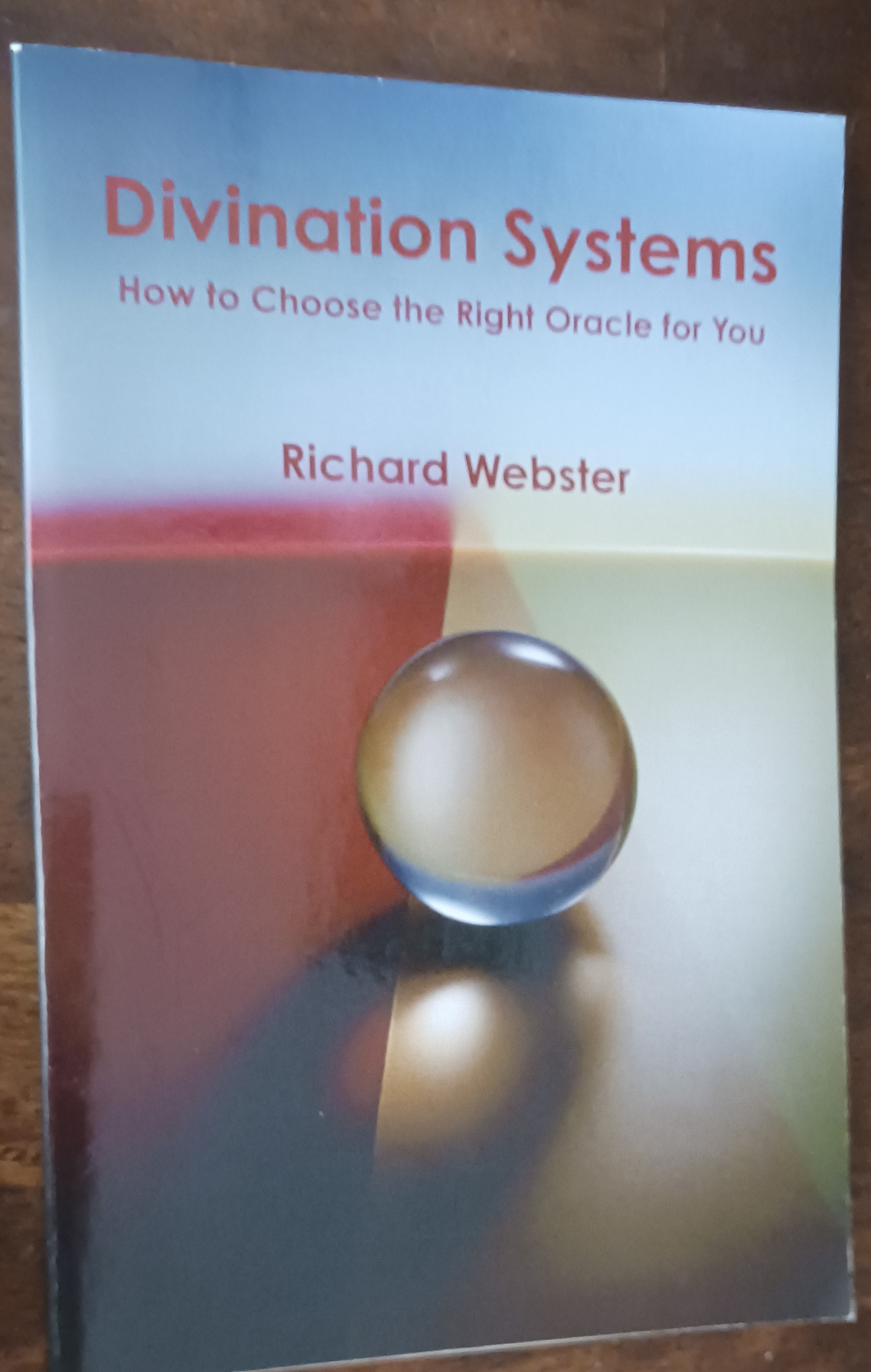 Image for Divination Systems: How to Choose the Right Oracle for You Divination Systems: How to Choose the Right Oracle for You
