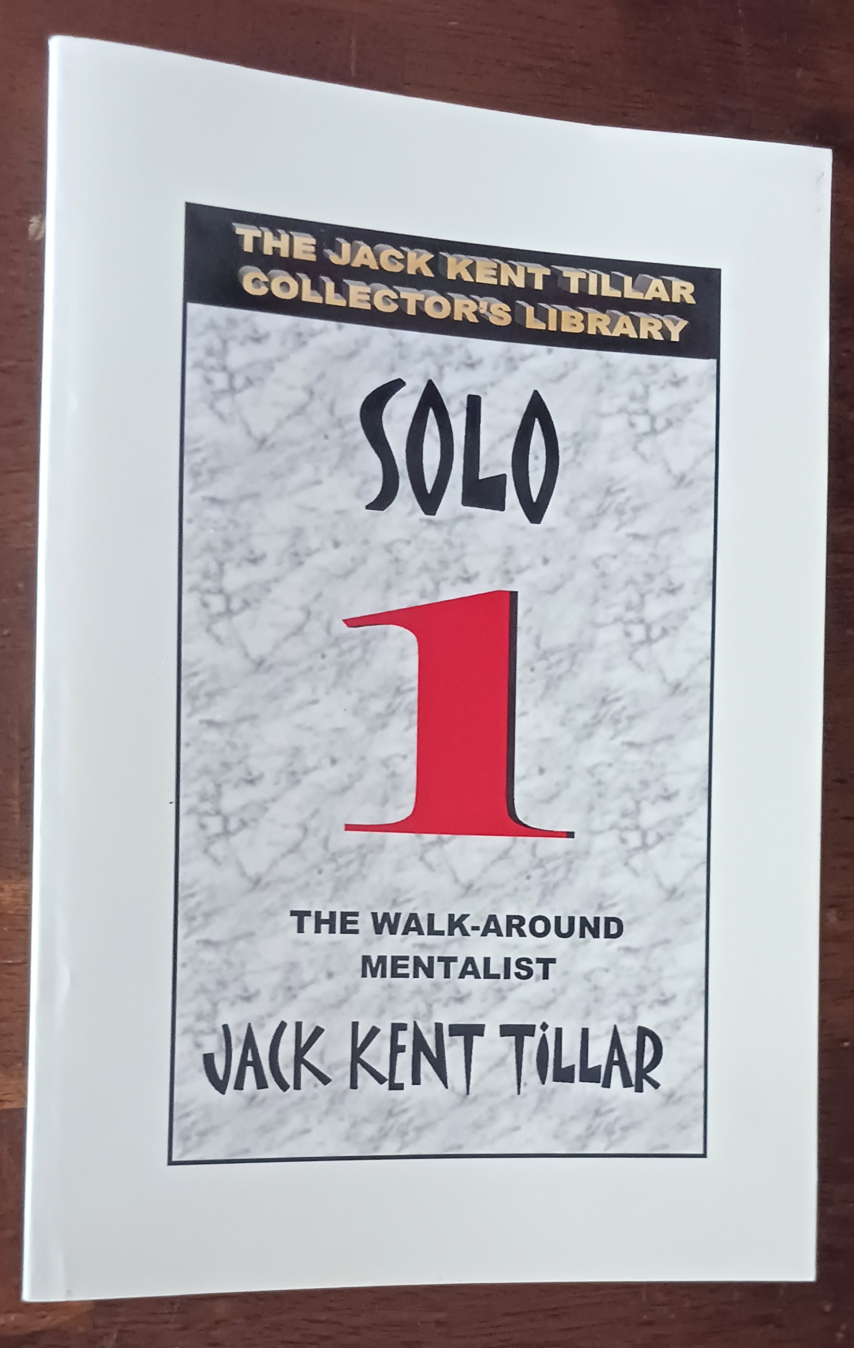 Image for Solo: The Walk-Around Mentalist (Jack Kent Tillar Collector's Library) Solo: The Walk-Around Mentalist (Jack Kent Tillar Collector's Library)