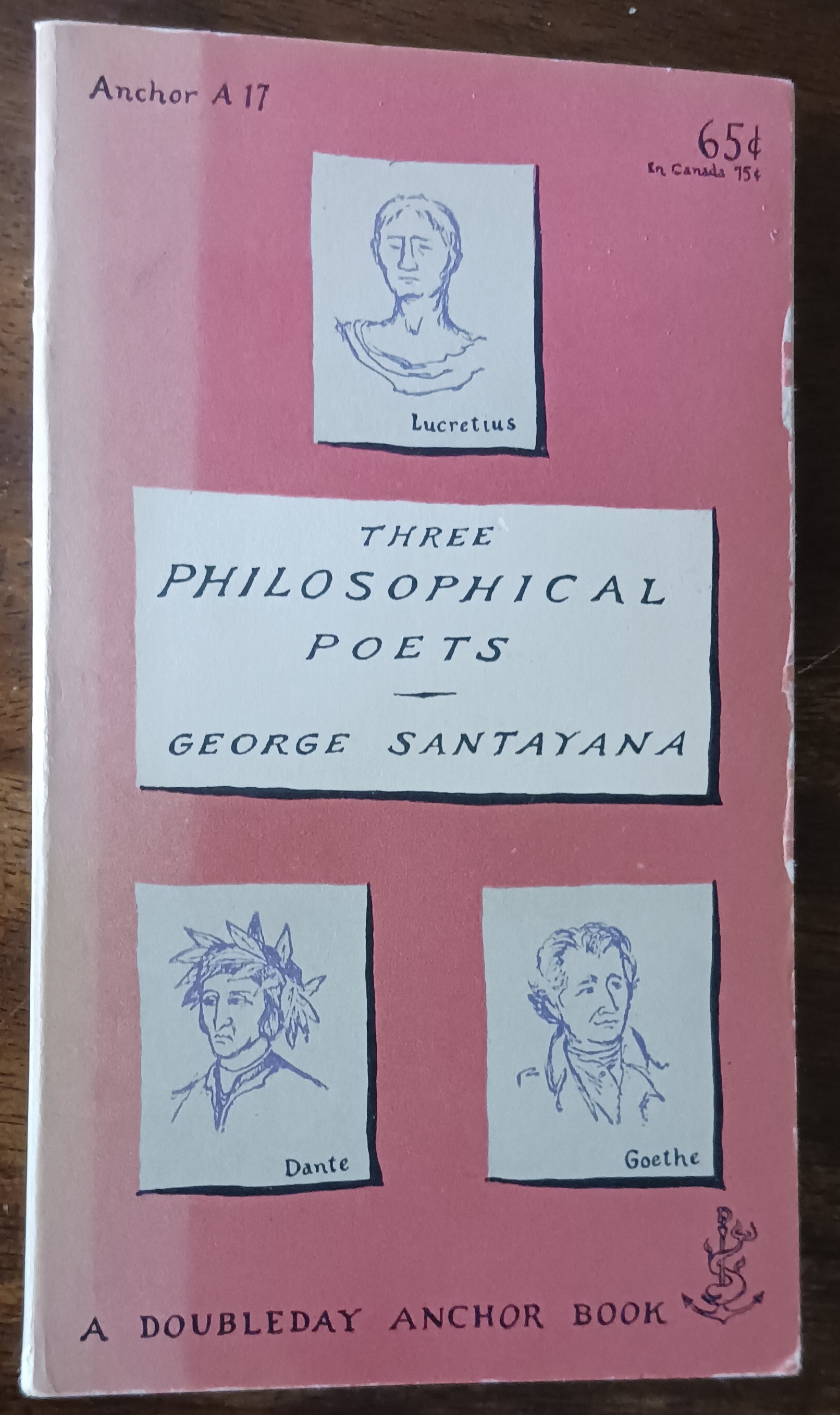 Three Philosophical Poets: Lucretius, Dante, Goethe