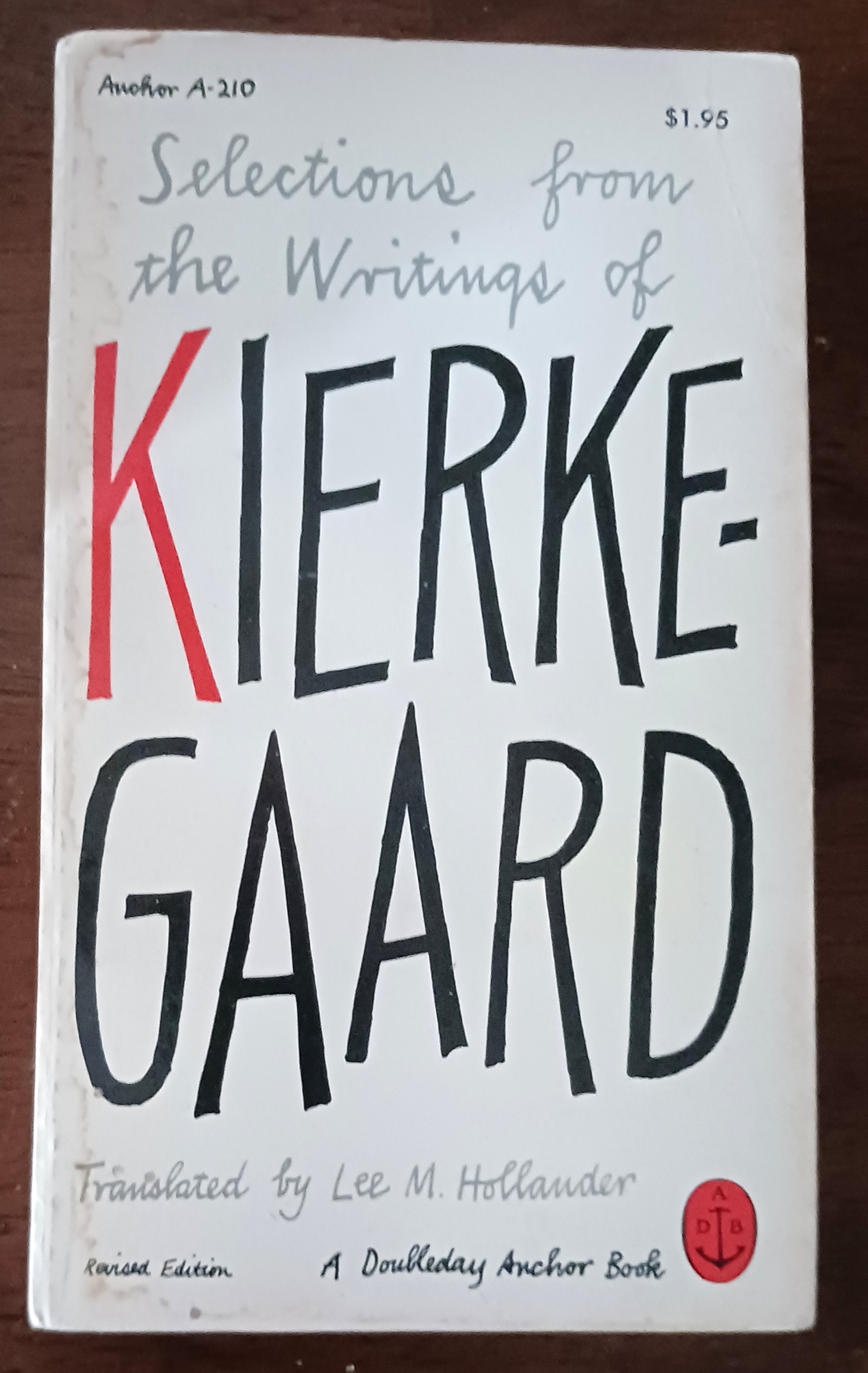 Image for Selections from the Writings of Kierkegaard Selections from the Writings of Kierkegaard