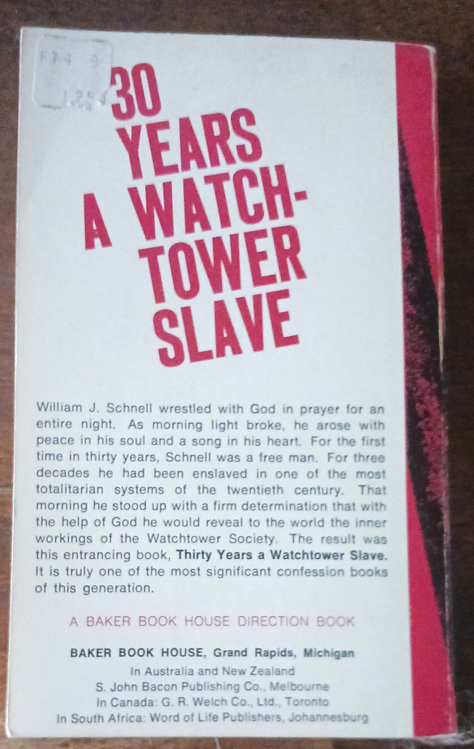 Thirty Years a Watchtower Slave: The Confessions of a Converted Jehovah's Witness (Abridged Edition)