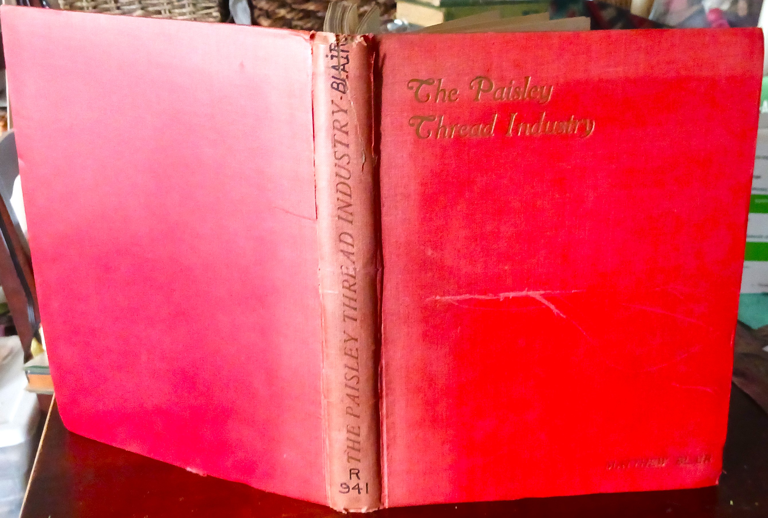 The Paisley Thread Industry and the Men Who Created and Developed It with Notes Concerning Paisley, Old and New