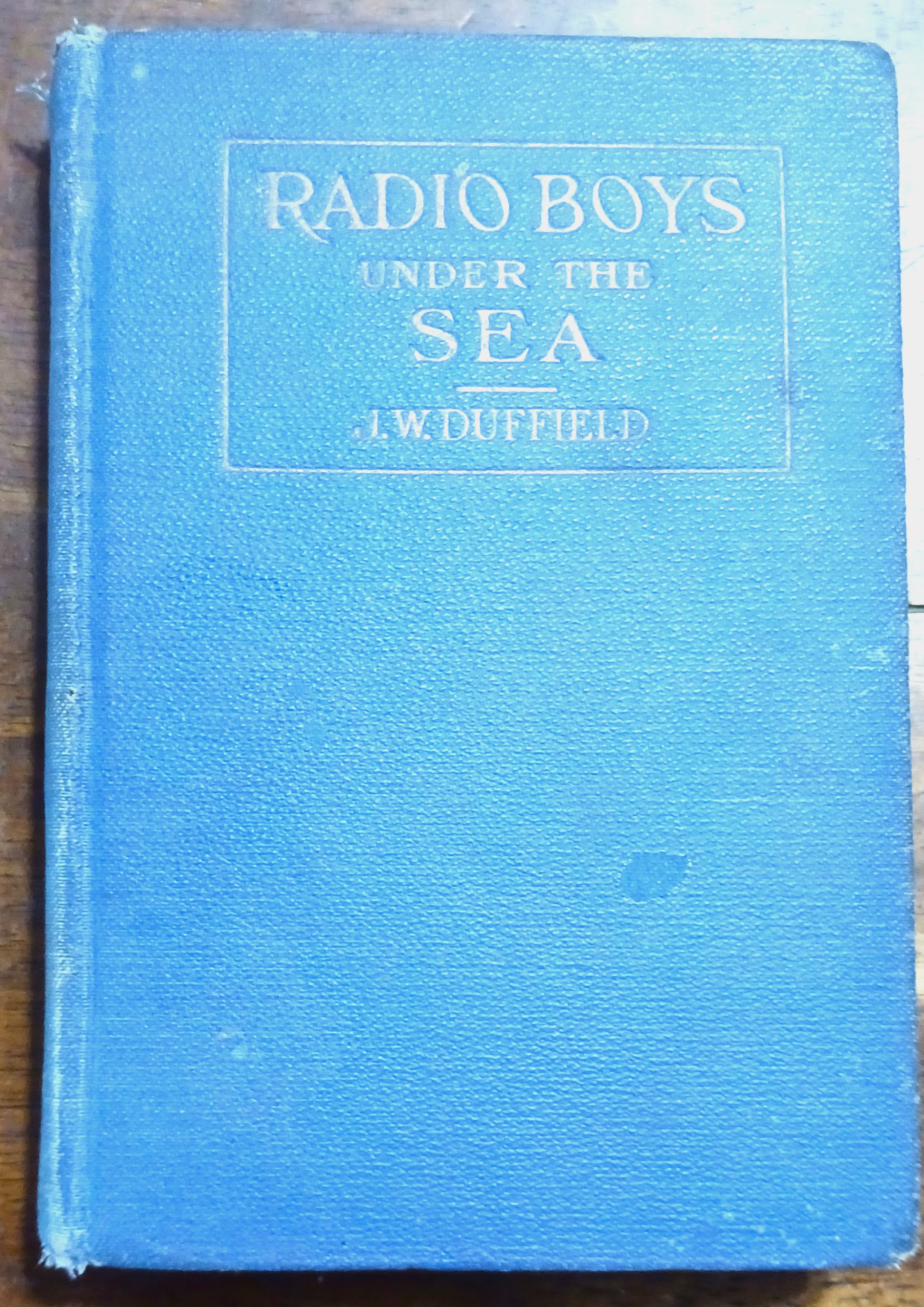 The Radio Boys Under the Sea or, the Hunt for Sunken Treasure(The Radio Boys series)