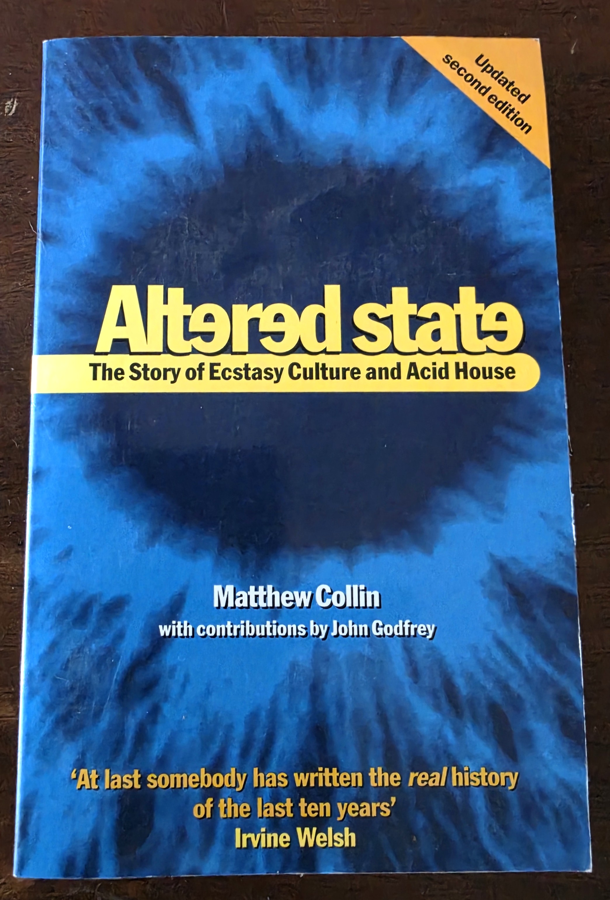 Image for Altered State: The Story of Ecstasy Culture and Acid House Altered State: The Story of Ecstasy Culture and Acid House