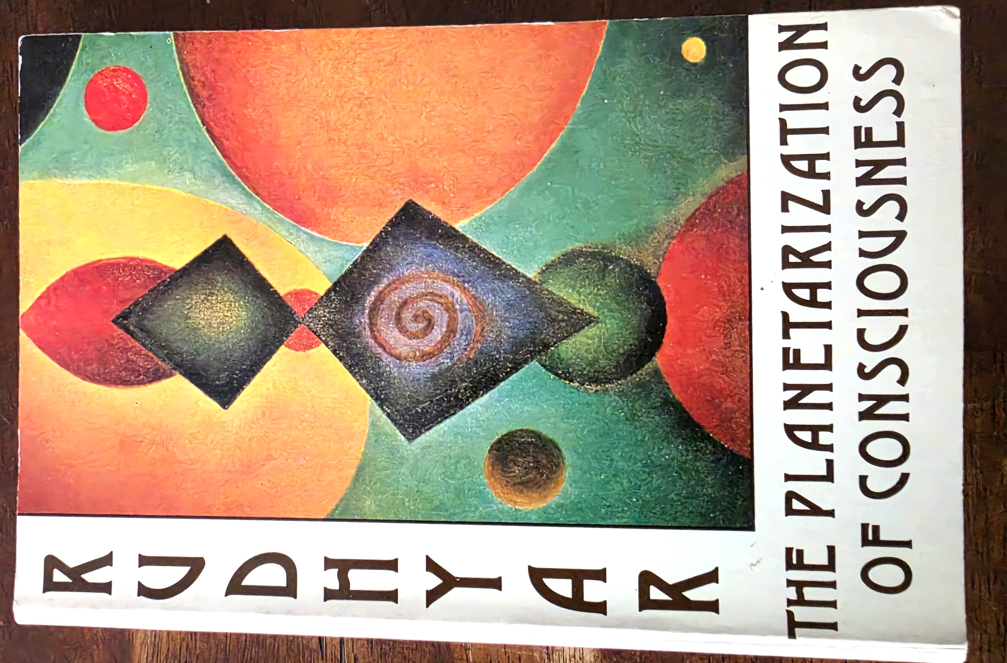 Image for The Planetarization of Consciousness The Planetarization of Consciousness