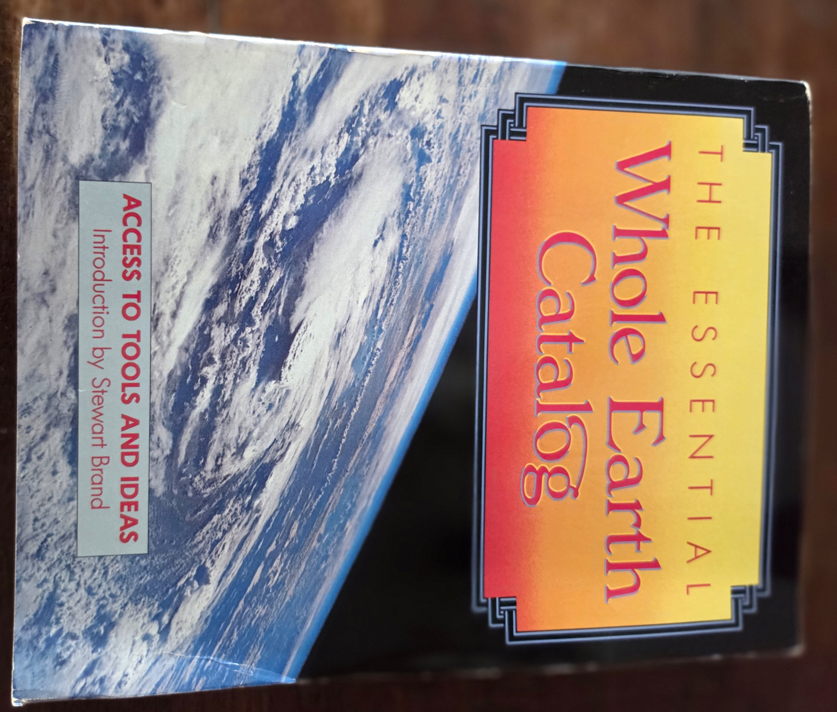 Image for The Essential Whole Earth Catalog: Access to Tools and Ideas The Essential Whole Earth Catalog: Access to Tools and Ideas
