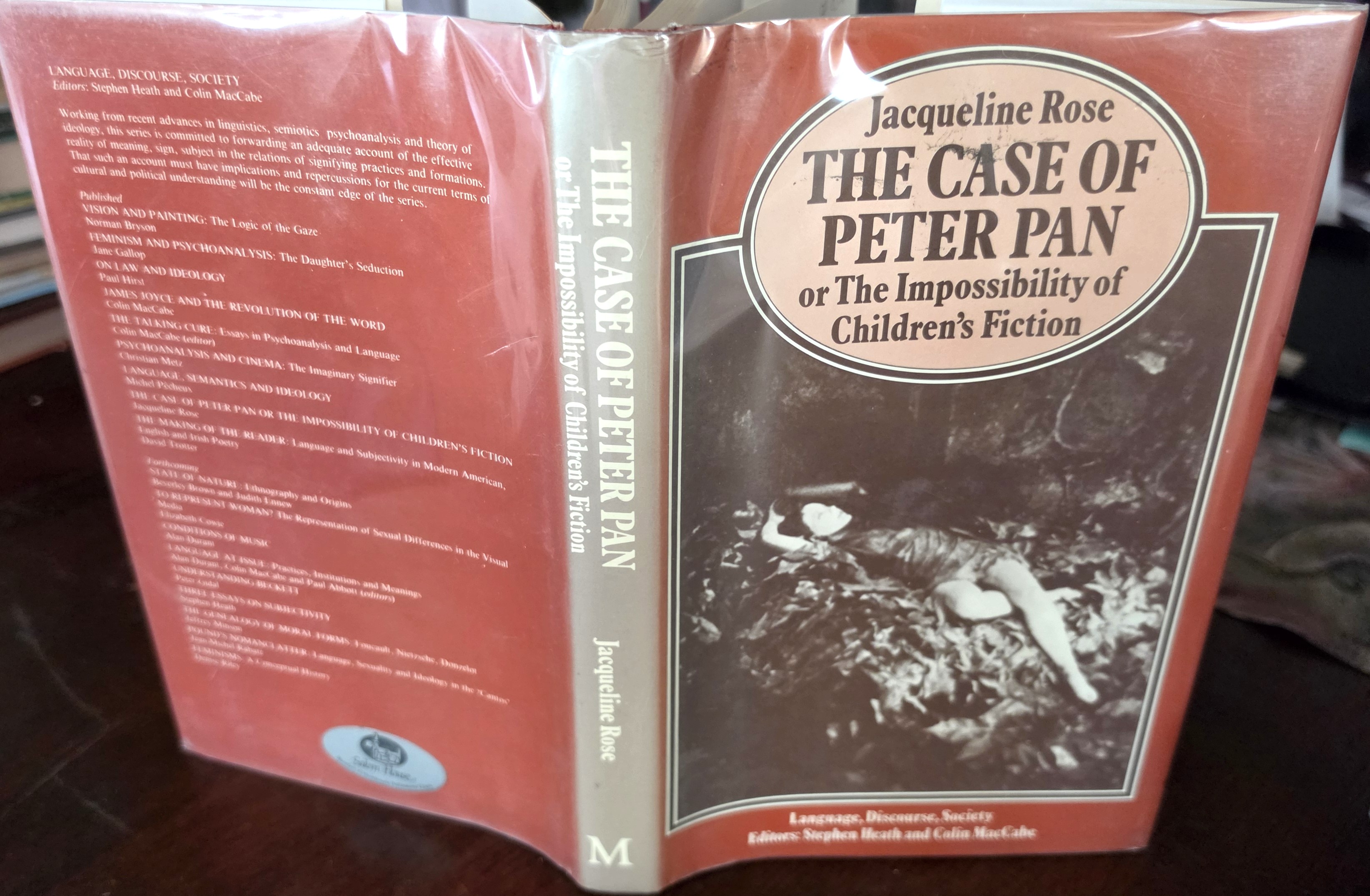 The Case of Peter Pan, Or, the Impossibility of Children's Fiction (Language, Discourse, Society series)
