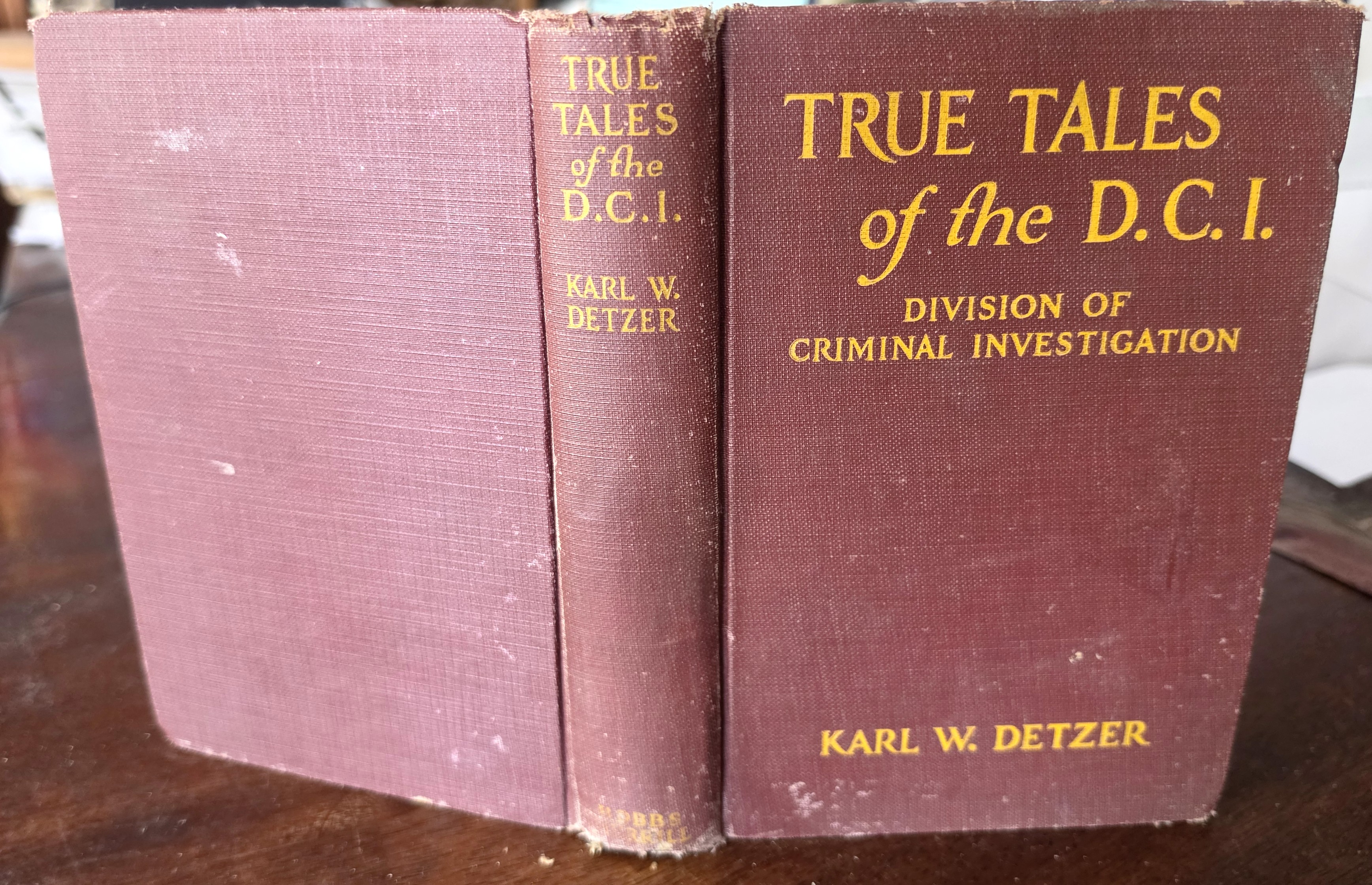 Image for True Tales of the D.C.I. (Division of Criminal Investigation) True Tales of the D.C.I. (Division of Criminal Investigation)